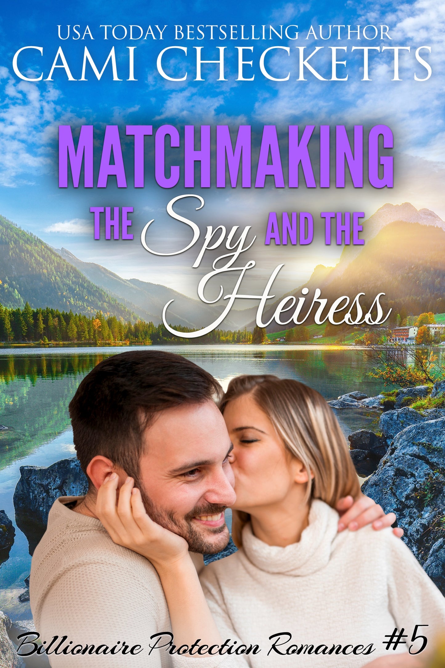 Matchmaking the Spy and the Heiress