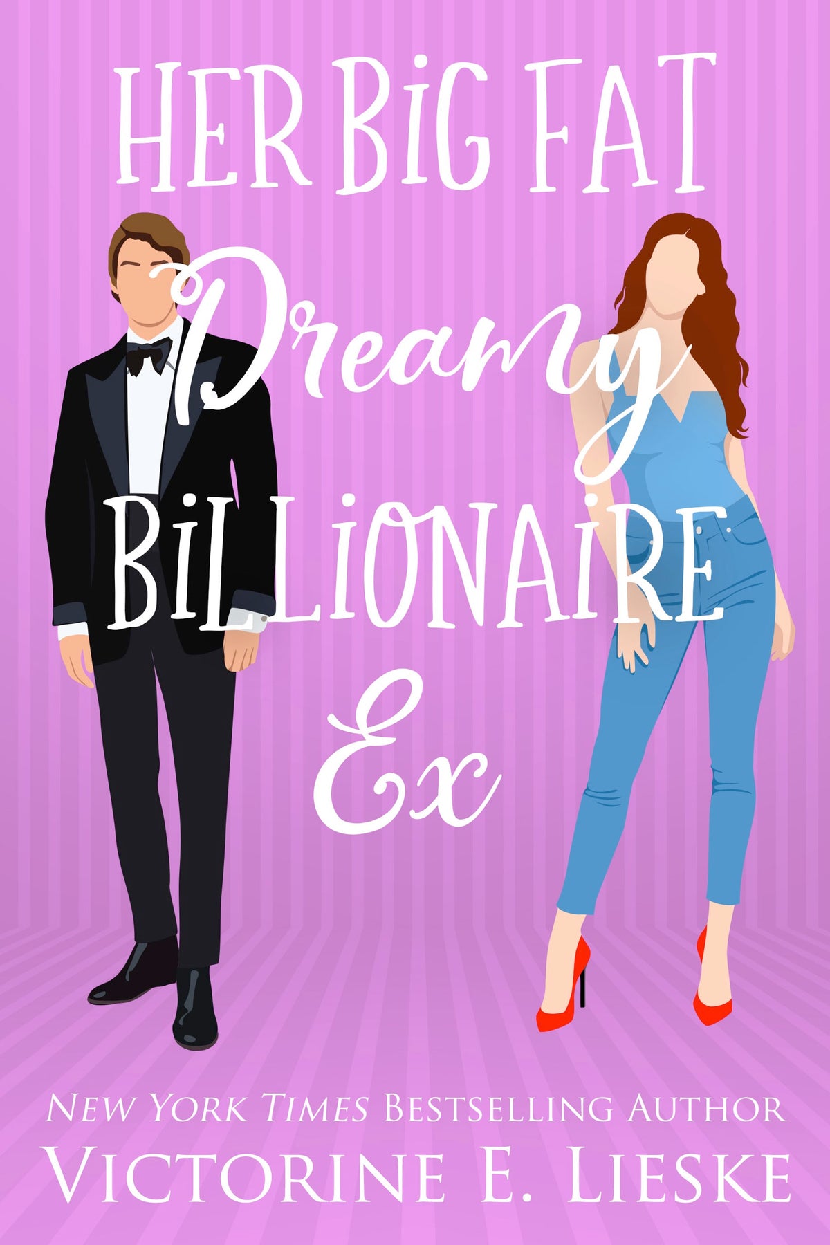 Her Big Fat Dreamy Billionaire Ex