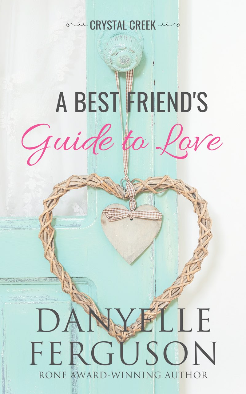 A Best Friend’s Guide to Love