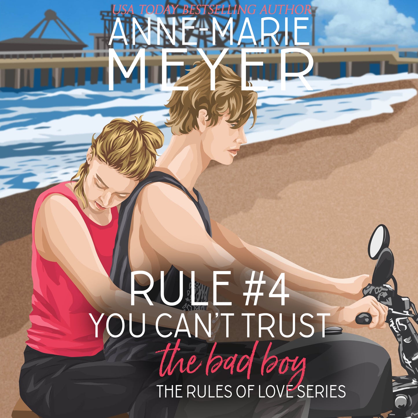 Rule #4: You Can't Trust the Bad Boy