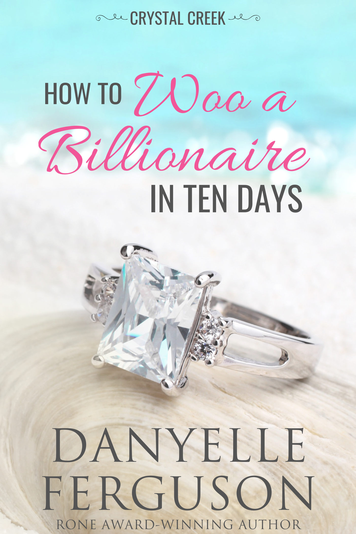 How to Woo a Billionaire in Ten Days
