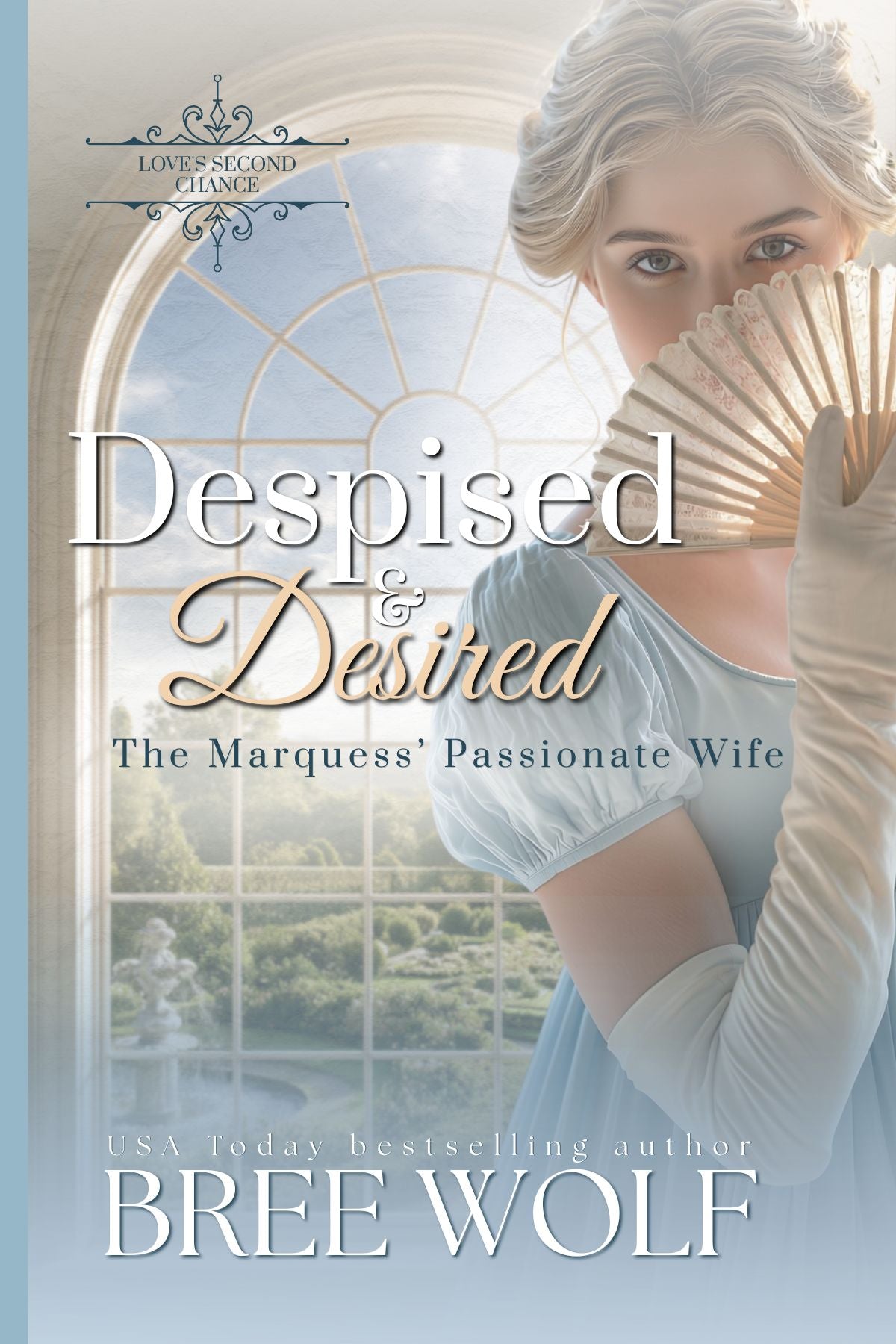 Despised & Desired - The Marquess's Passionate Wife