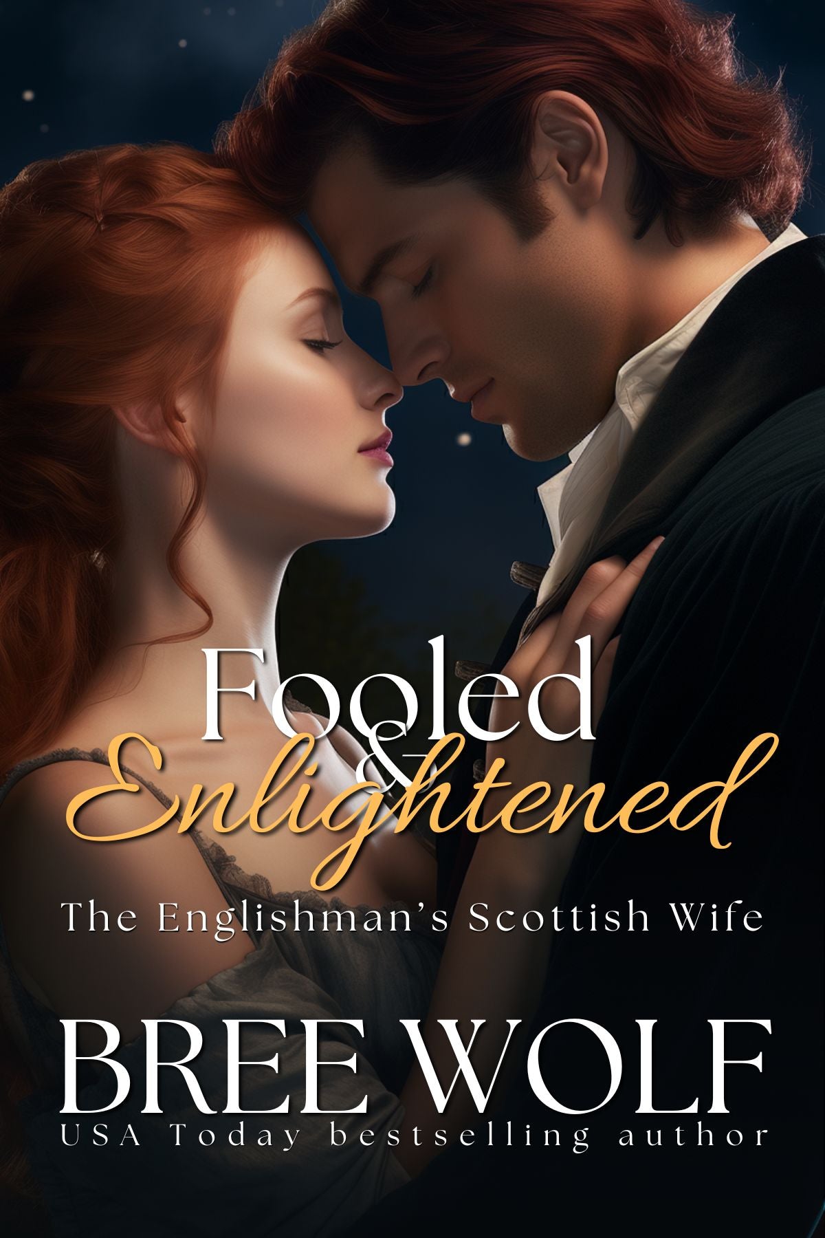 Fooled & Enlightened - The Englishman's Scottish Wife