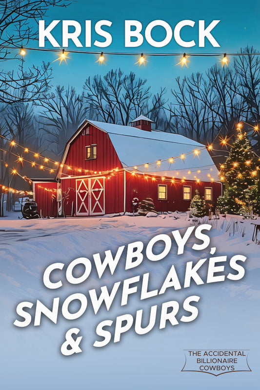 Cowboys, Snowflakes & Spurs
