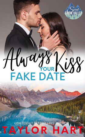Always Kiss Your Fake Date