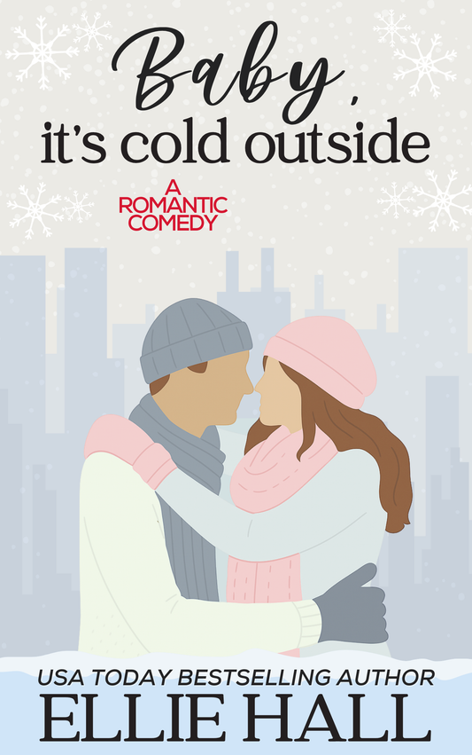 Baby it's Cold Outside