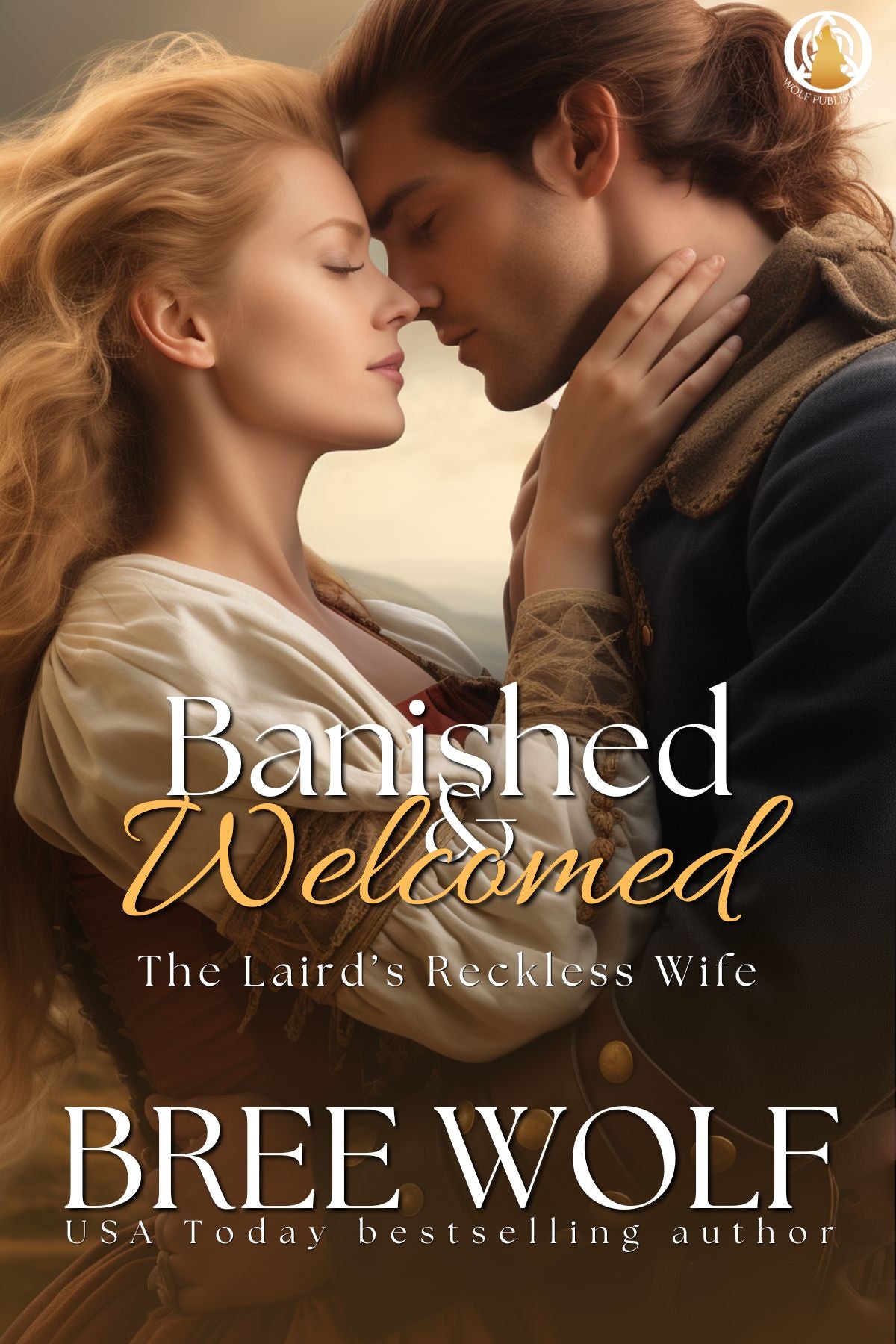 Banished & Welcomed - The Laird's Reckless Wife