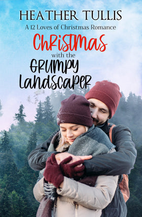 Christmas with the Grumpy Landscaper