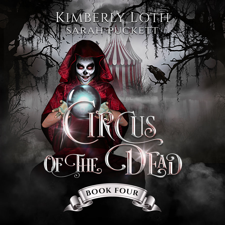 Circus of the Dead Book Four