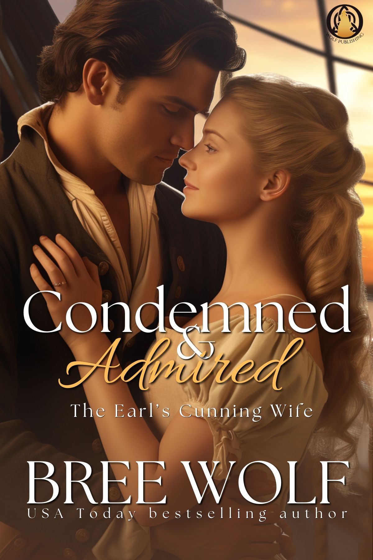 Condemned & Admired - The Earl's Cunning Wife