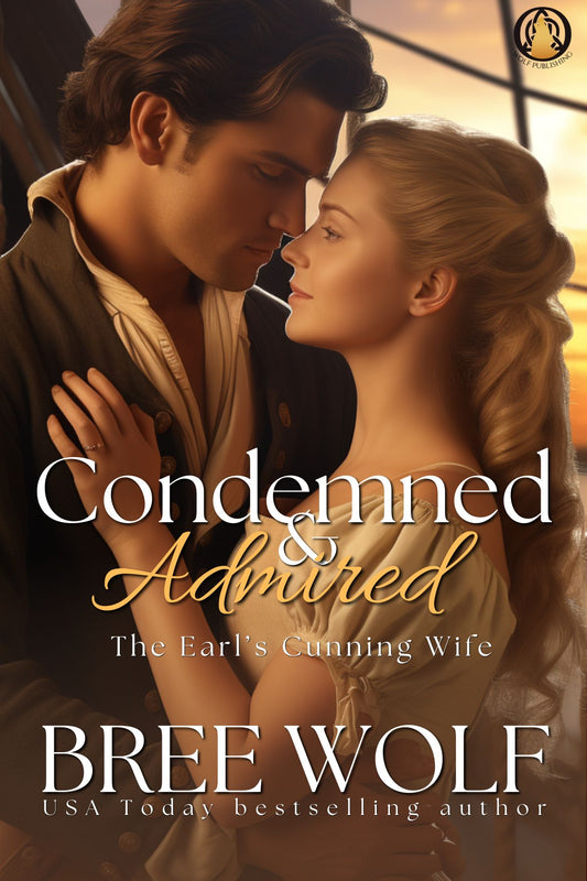Condemned & Admired - The Earl's Cunning Wife