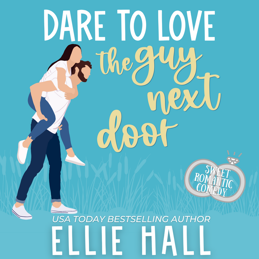 Dare to Love the Guy Next Door