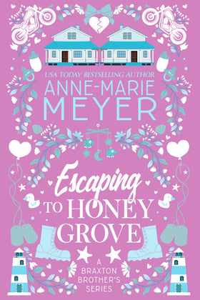Escaping to Honey Grove