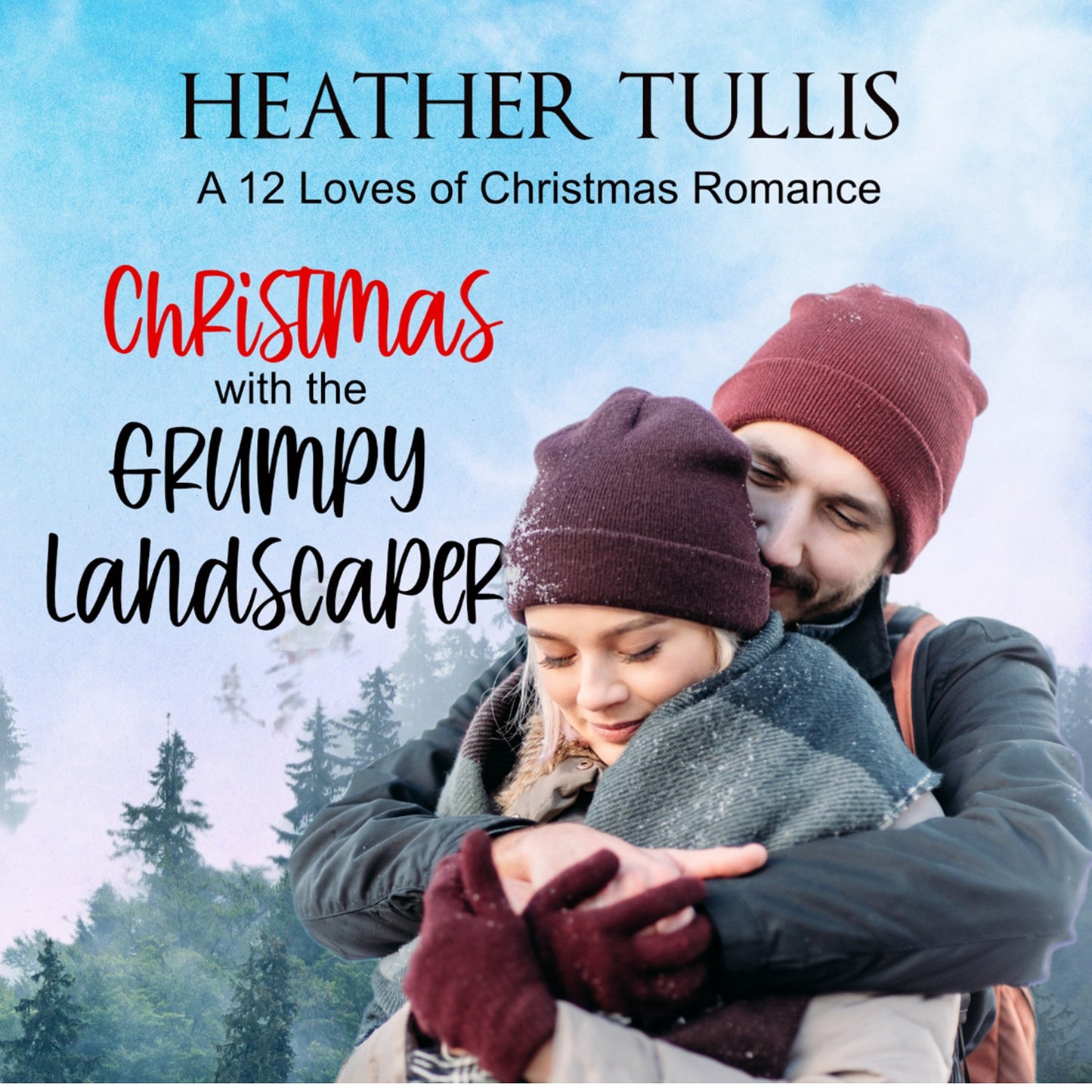 Christmas with the Grumpy Landscaper