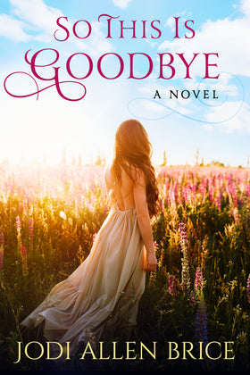 So This Is Goodbye