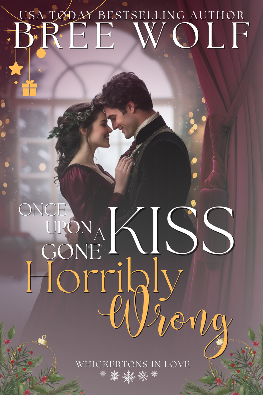 Once Upon a Kiss Gone Horribly Wrong
