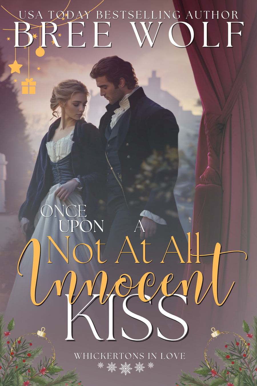Once Upon a Not at all Innocent Kiss
