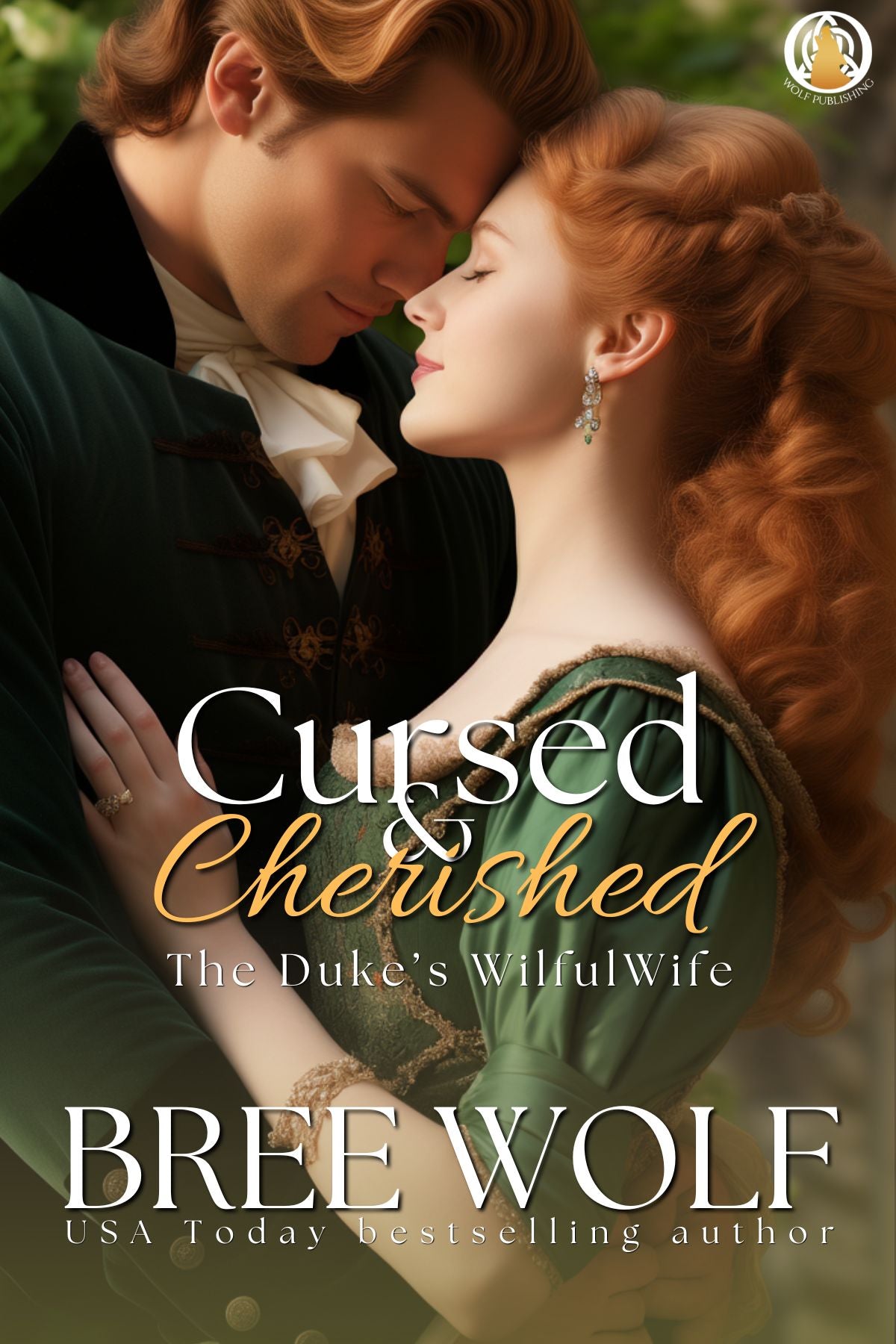 Cursed & Cherished - The Duke's Wilful Wife