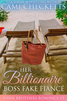 Her Billionaire Boss Fake Fiancé