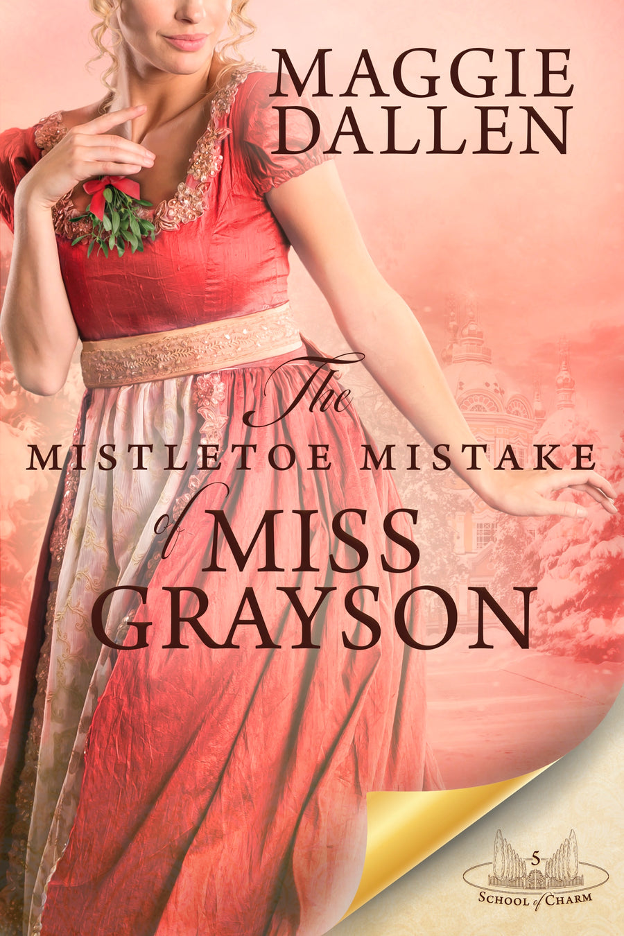 The Mistletoe Mistake of Miss Grayson