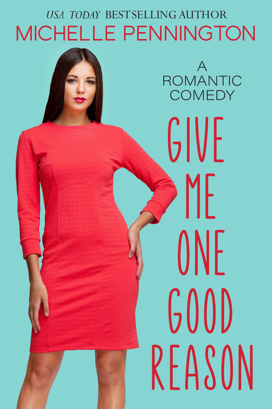 Give Me One Good Reason