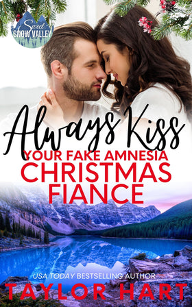 Always Kiss Your Fake Amnesia Christmas Fiance
