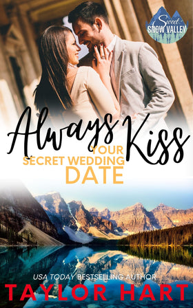 Always Kiss Your Secret Wedding Date