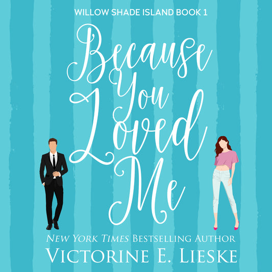 Because You Loved Me