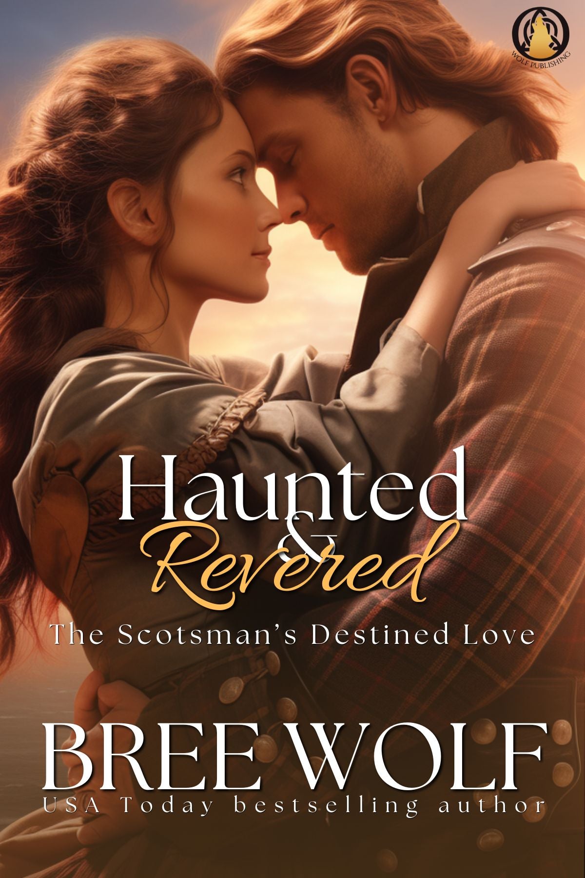 Haunted & Revered - The Scotsman's Destined Love