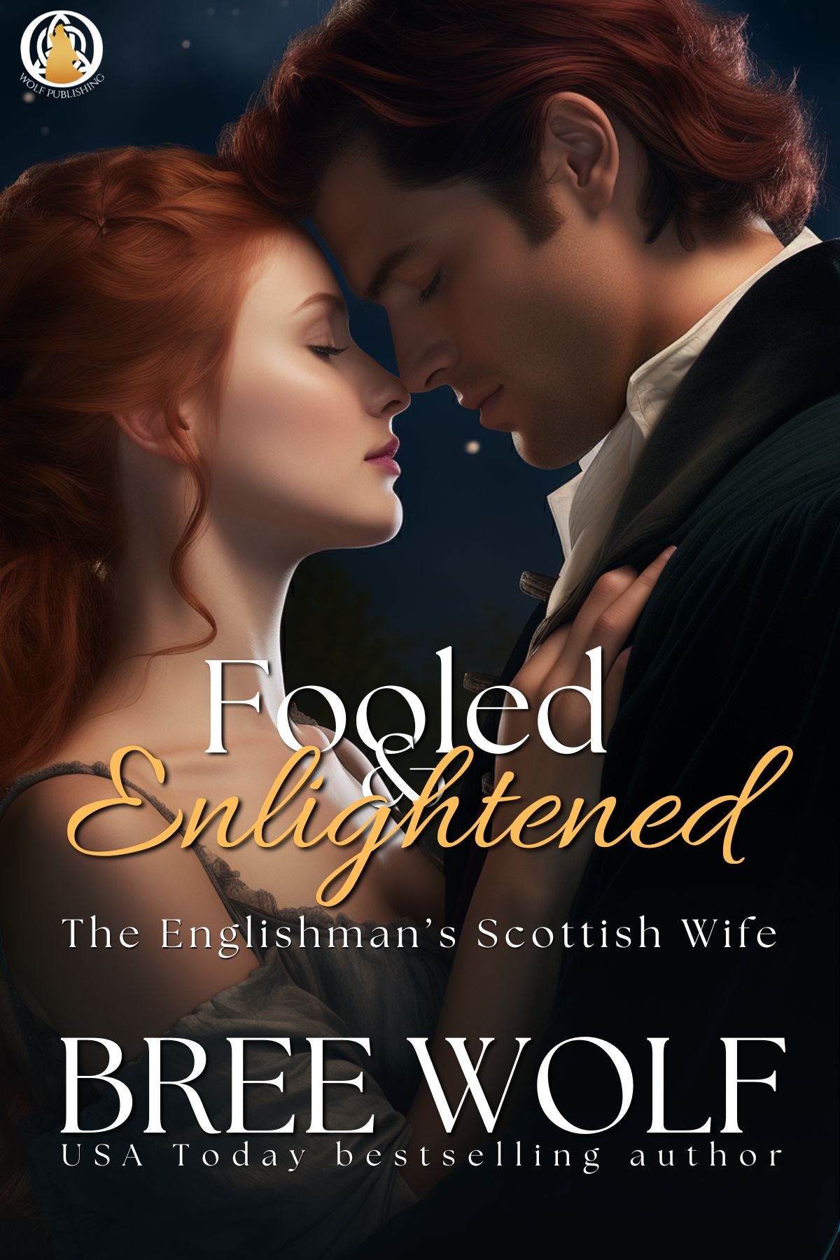 Fooled & Enlightened - The Englishman's Scottish Wife