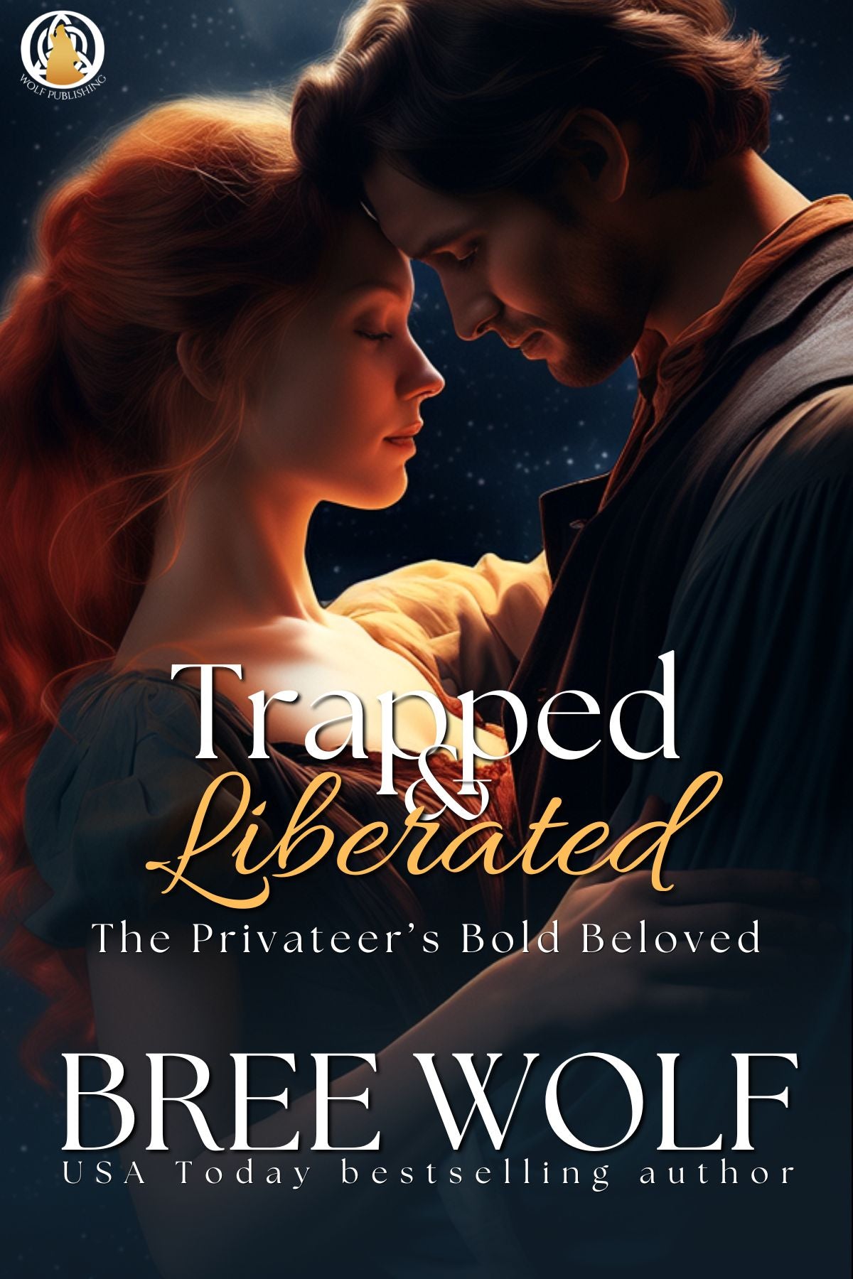 Trapped & Liberated: The Privateer's Bold Beloved