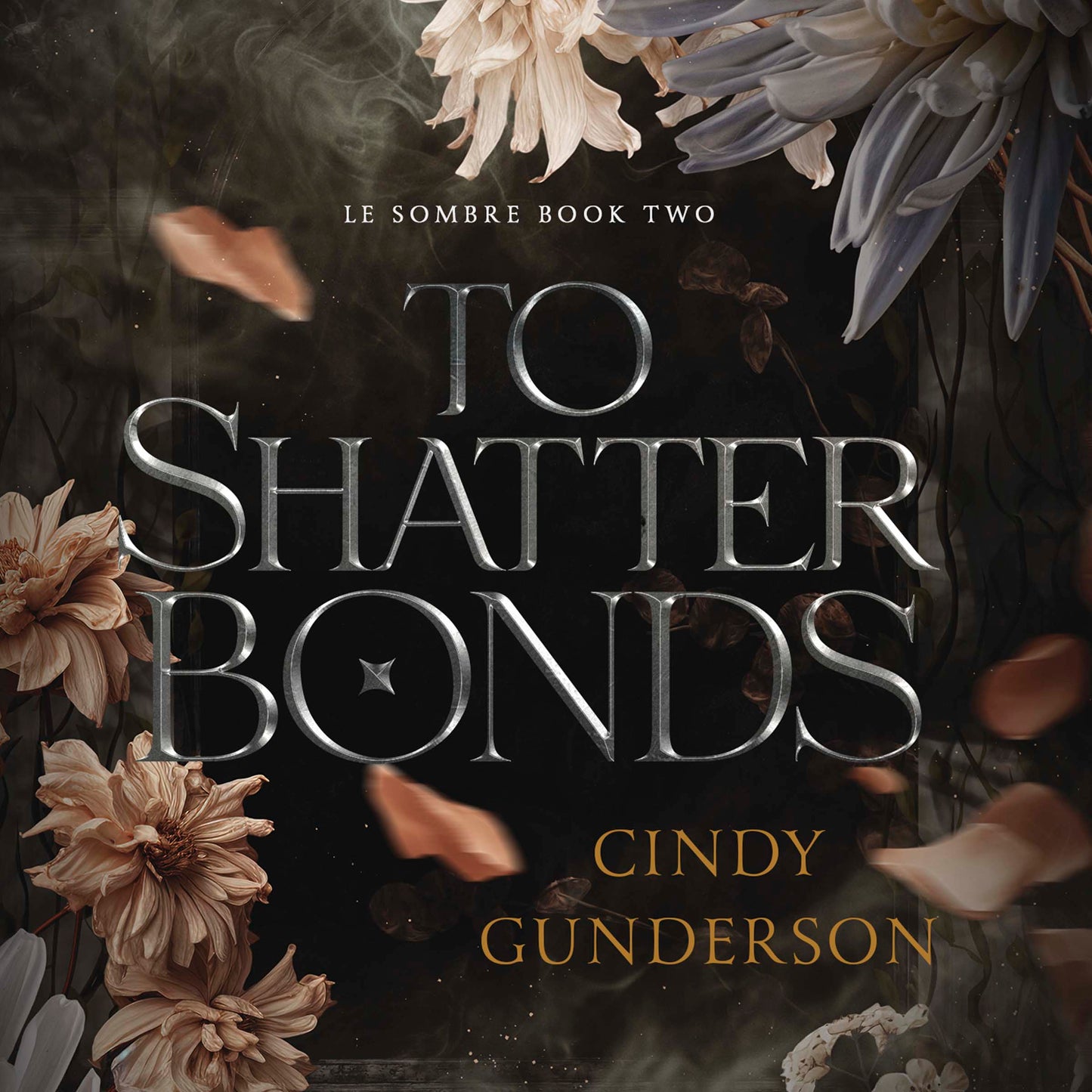 To Shatter Bonds