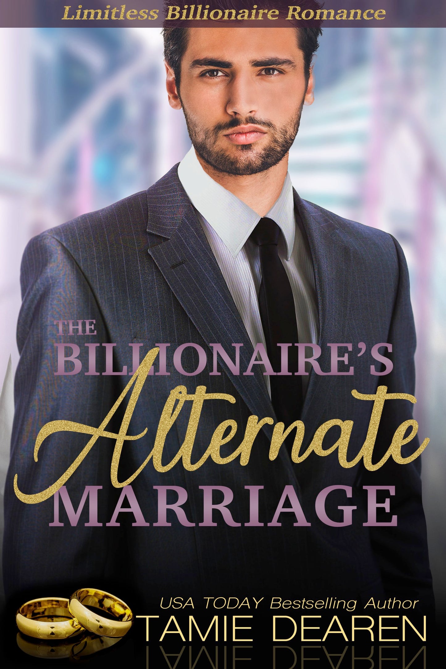The Billionaire's Alternate Marriage