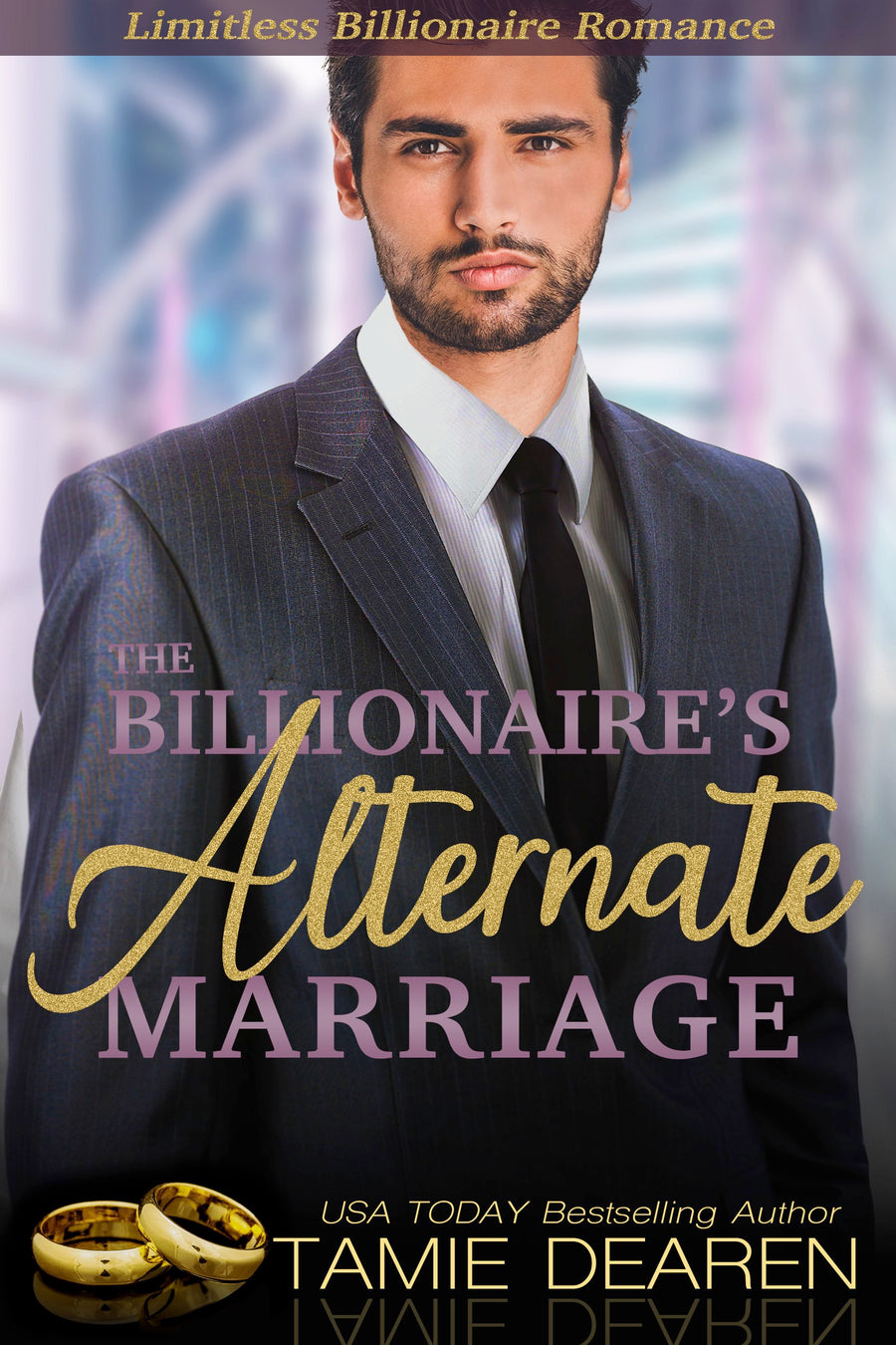 The Billionaire's Alternate Marriage
