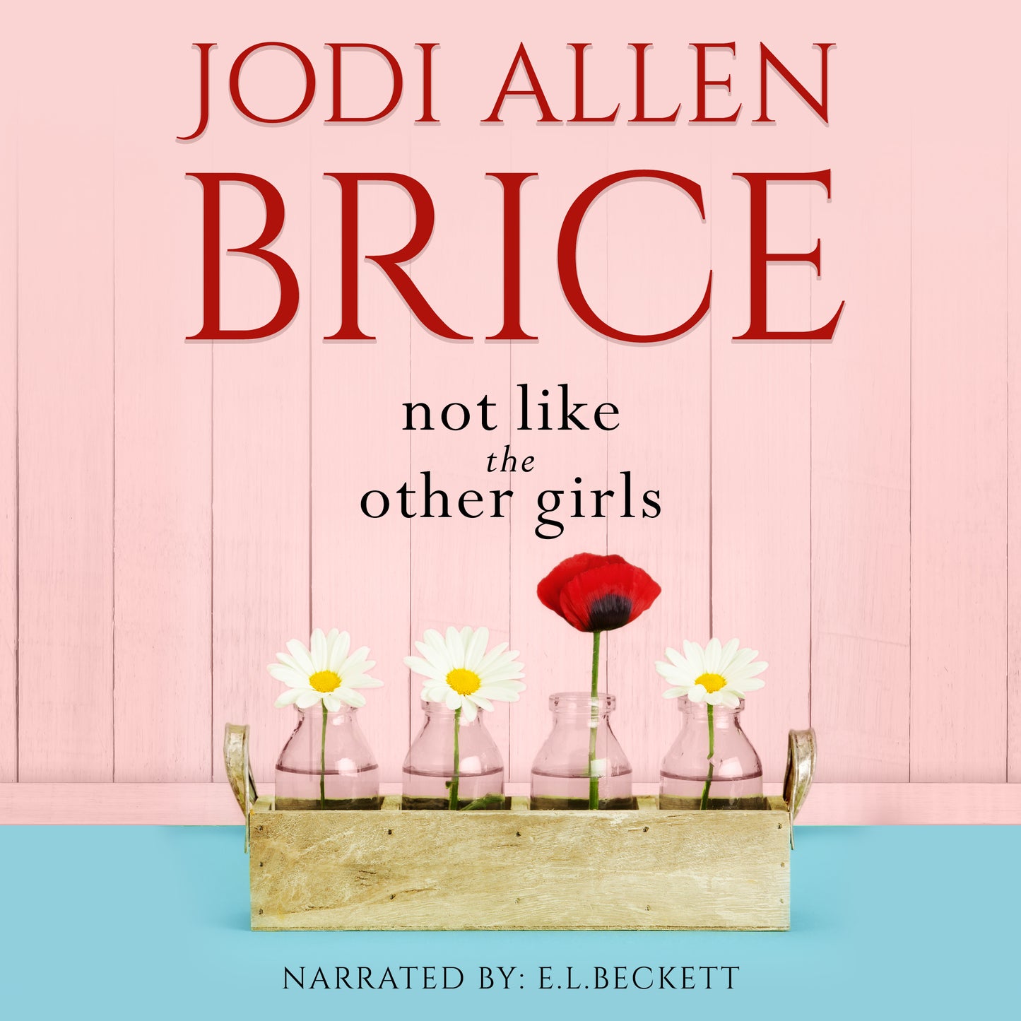 Not Like The Other Girls