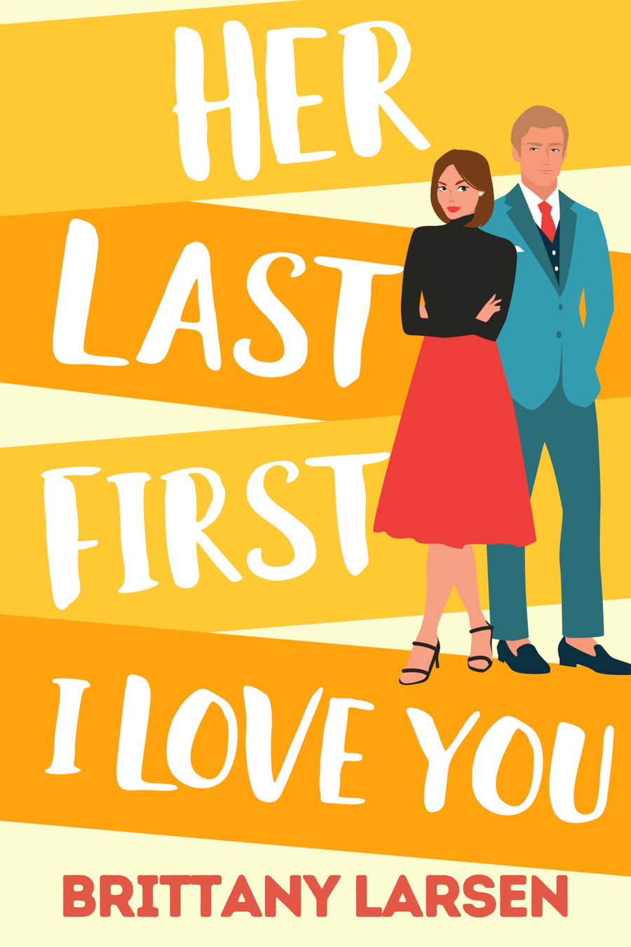 Her Last First I Love You