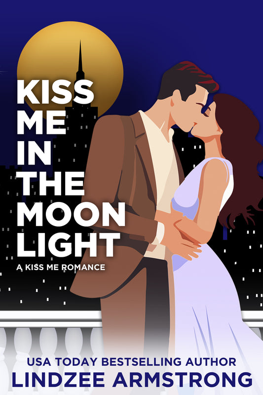 Kiss Me in the Moonlight