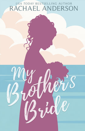 My Brother's Bride