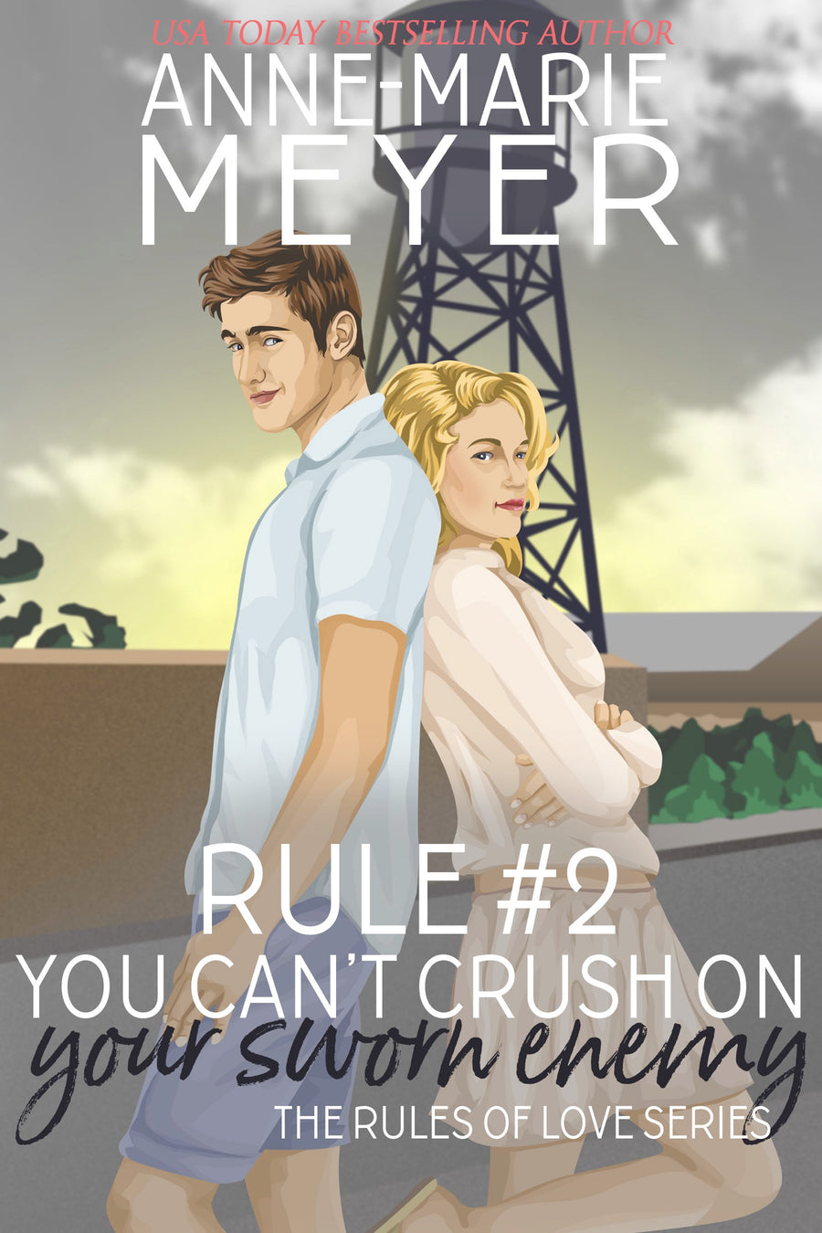 Rule #2: You Can't Crush on Your Sworn Enemy