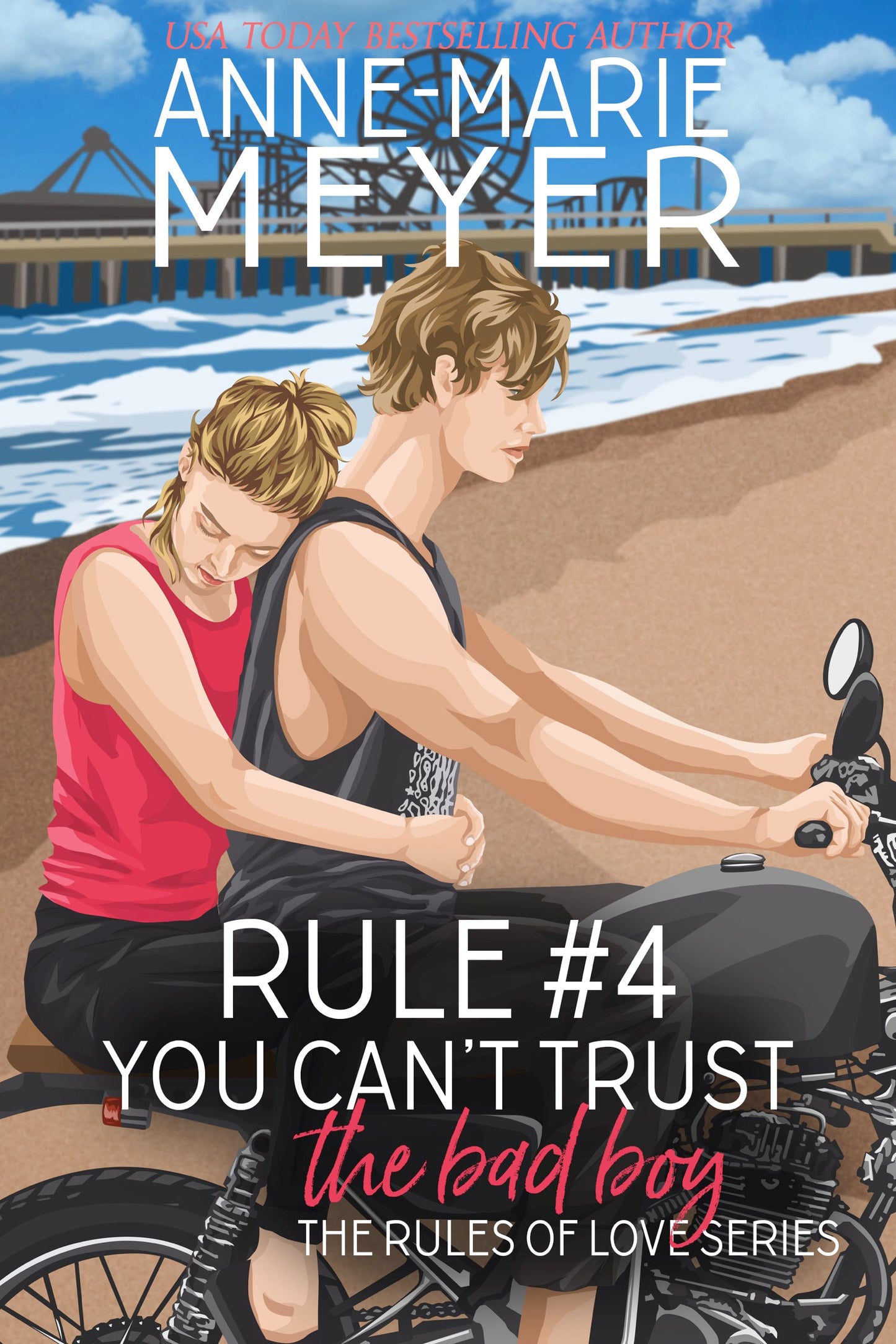 Rule #4: You Can't Trust the Bad Boy