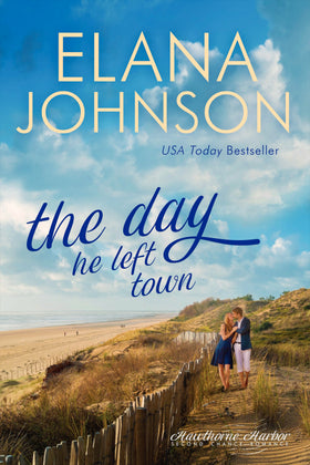 The Day He Left Town