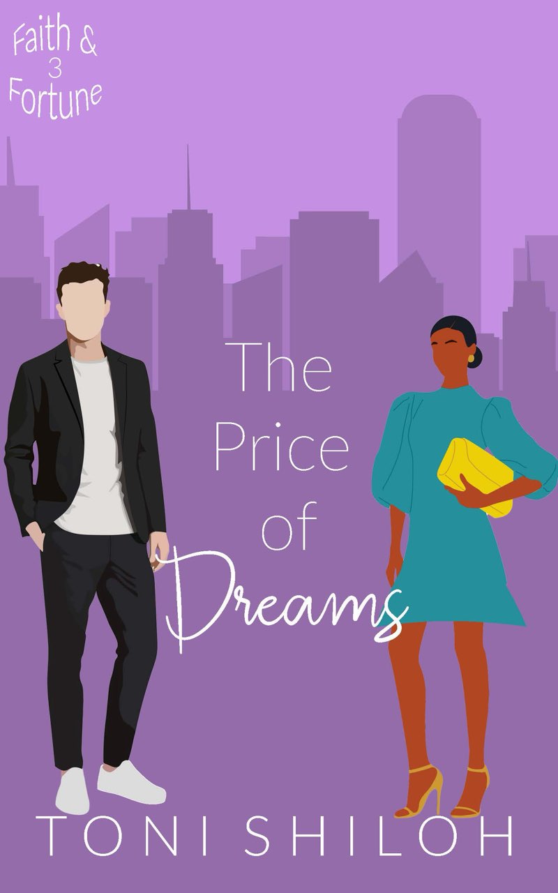 The Price of Dreams: Faith & Fortune 3