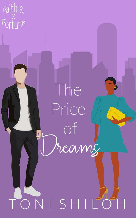 The Price of Dreams: Faith & Fortune 3