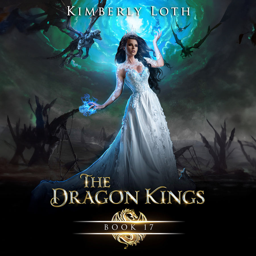 The Dragon Kings Book Seventeen