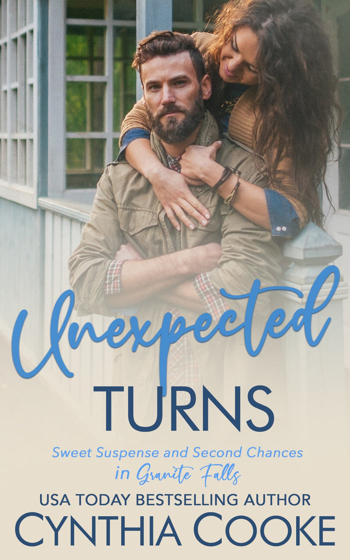 Unexpected Turns: Sweet, Small-Town, Romantic Suspense