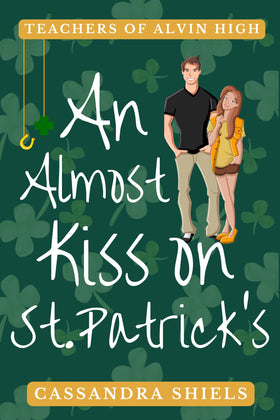 An Almost Kiss on St. Patrick's