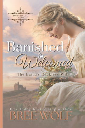 Banished & Welcomed - The Laird's Reckless Wife