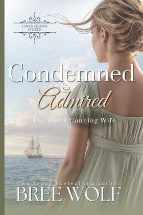 Condemned & Admired - The Earl's Cunning Wife