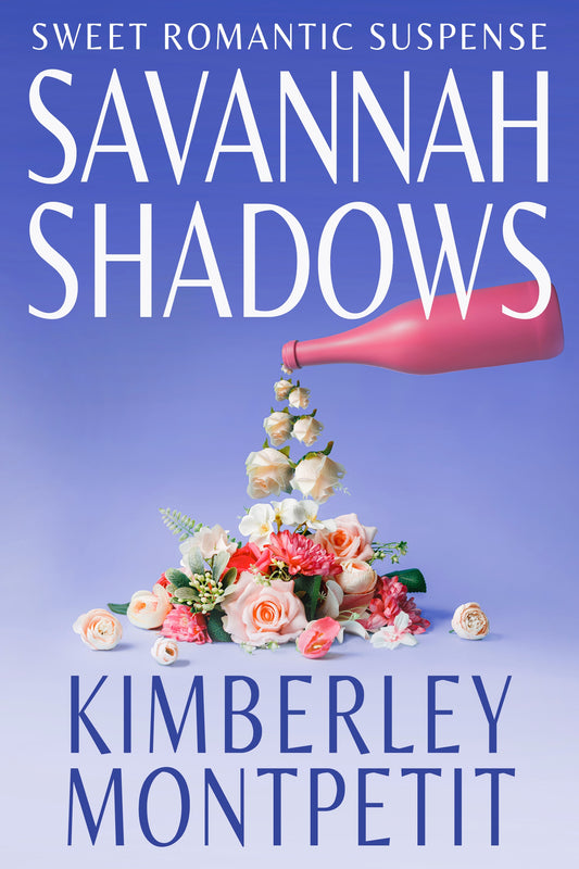 Savannah Shadows: Sweet Romantic Suspense Series Book Three