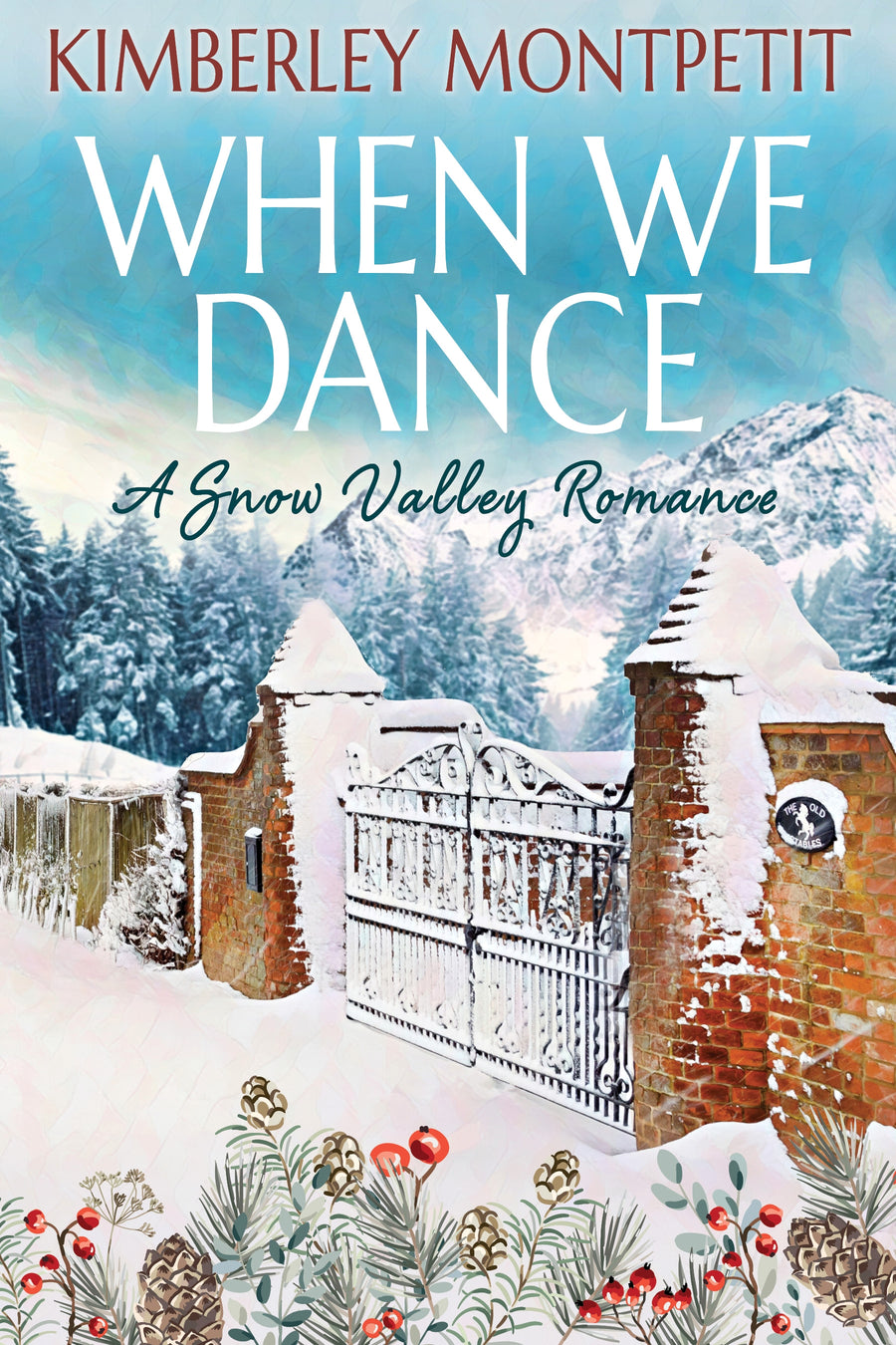 When We Dance: Small-Town Romance, A Snow Romance Valley Romance